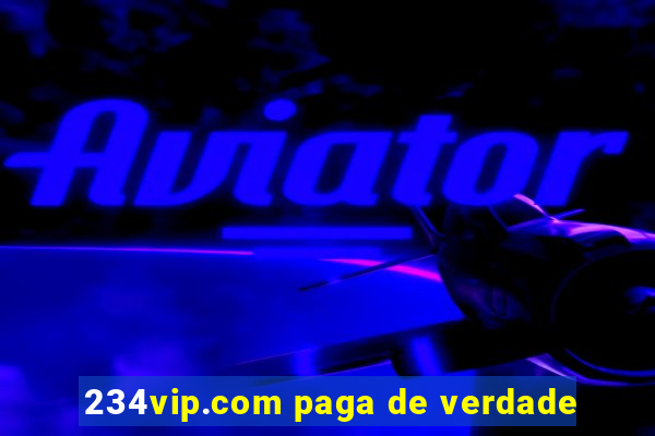 234vip.com paga de verdade